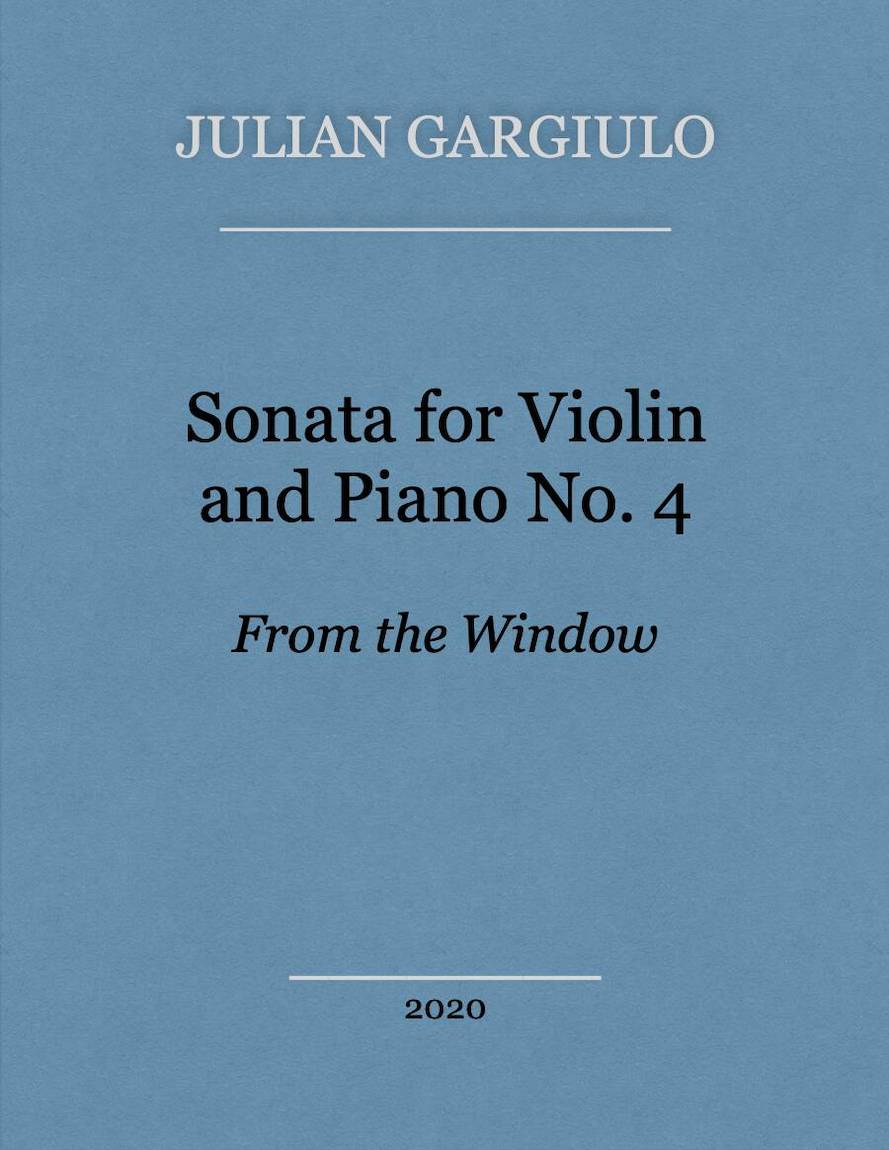 Violin Sonata No. 4 - From the Window