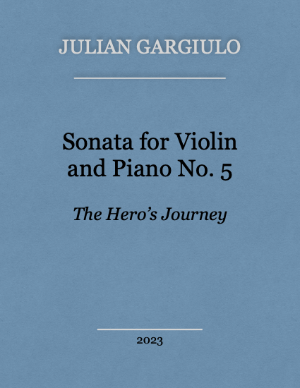 Violin Sonata No. 5 - The Hero's Journey