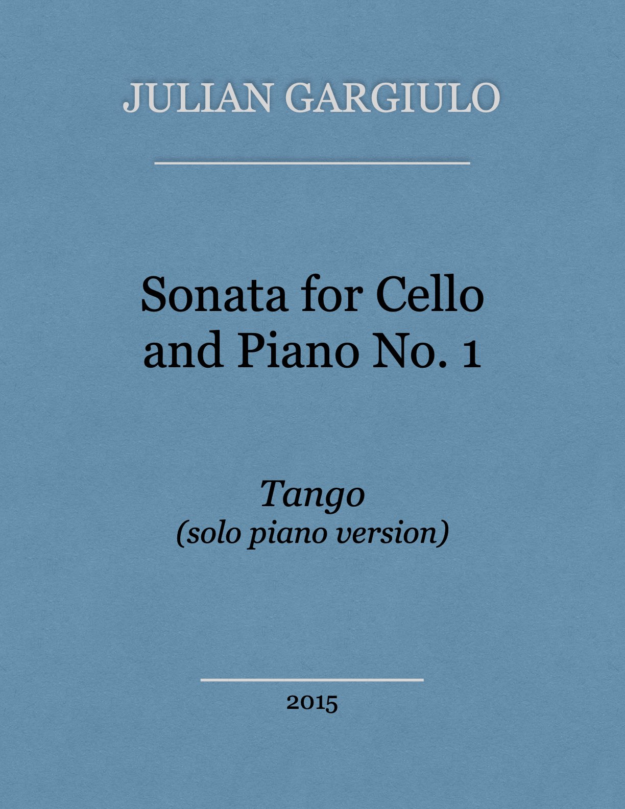 Sonata for Cello and Piano No 1 - Tango (solo piano version)